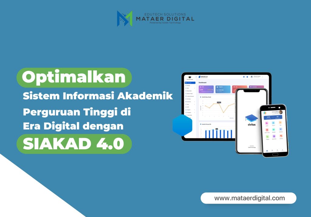 Optimalkan Sistem Informasi Perguruan Tinggi dengan SIAKAD 4.0