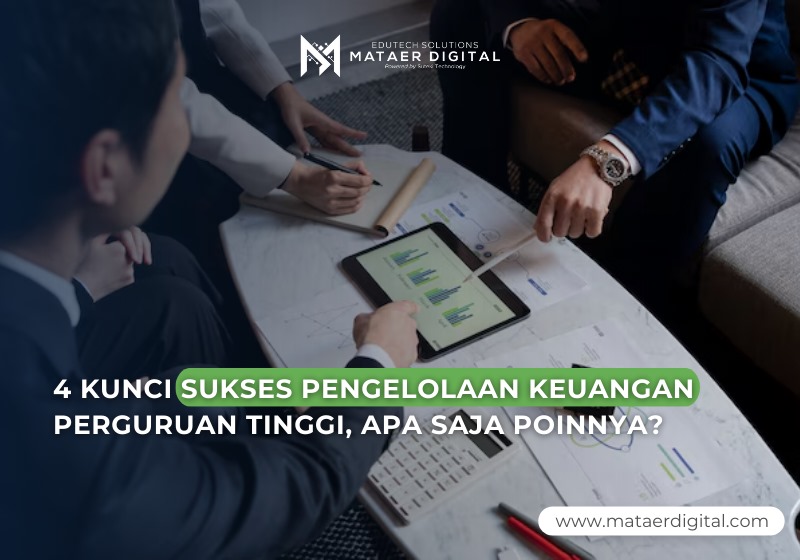 4 Kunci Sukses Pengelolaan Keuangan Perguruan Tinggi, Apa Saja Poinnya?