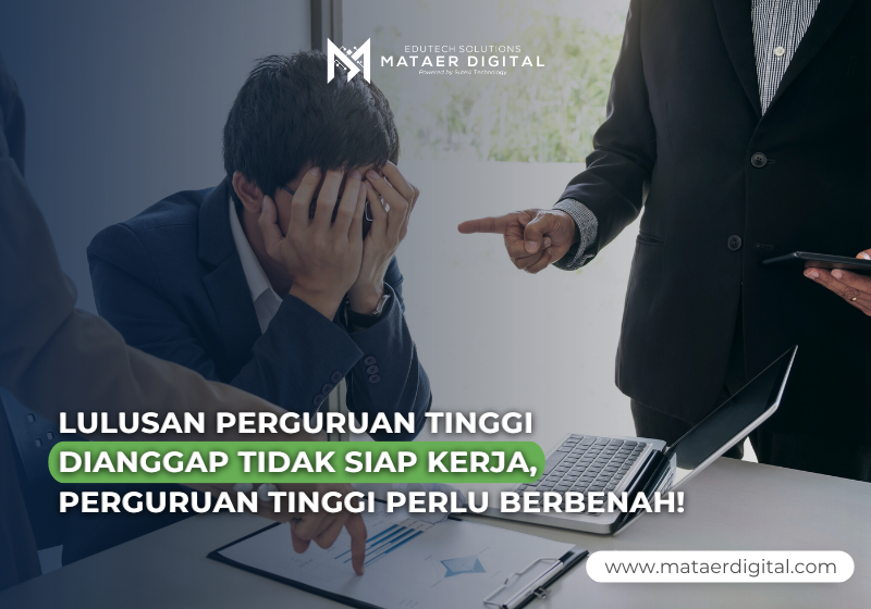 Lulusan Dianggap Tak Siap Kerja, Perguruan Tinggi Perlu Berbenah!